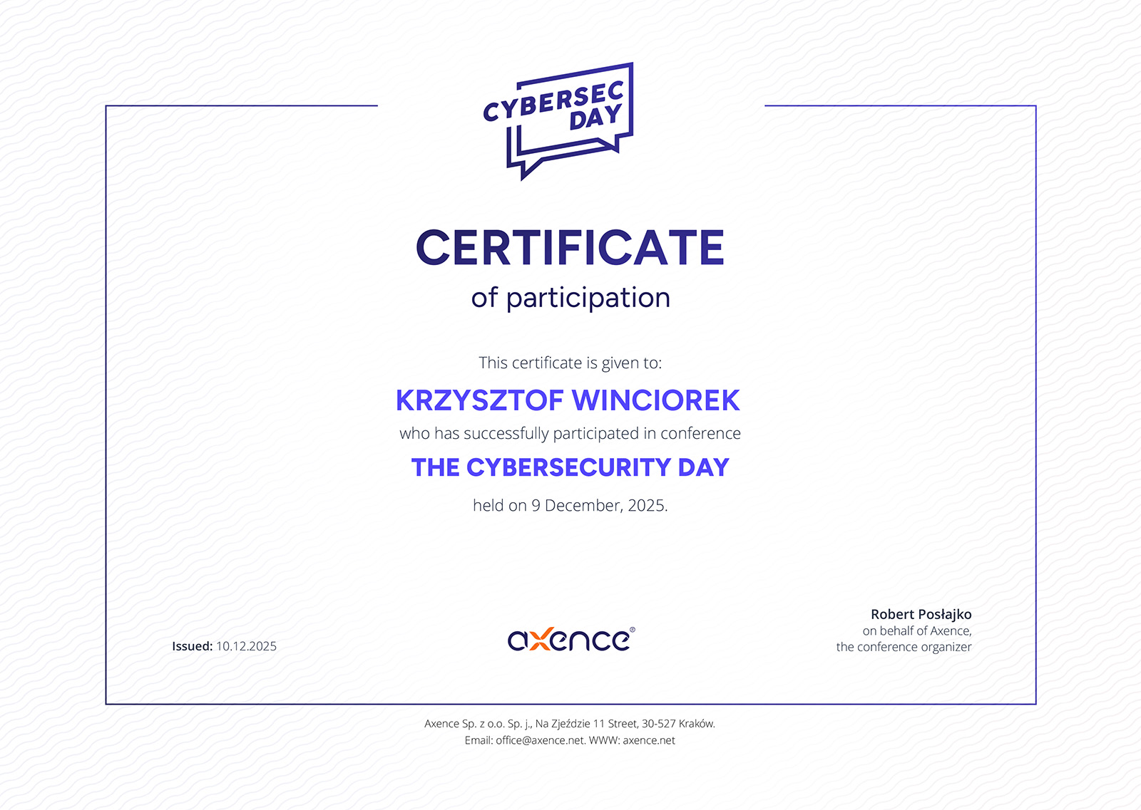 Axence Cybersec Day 2025 Certificate of participation - Krzysztof Winciorek Axence Cybersec Day 2025 Certificate of participation - Krzysztof Winciorek