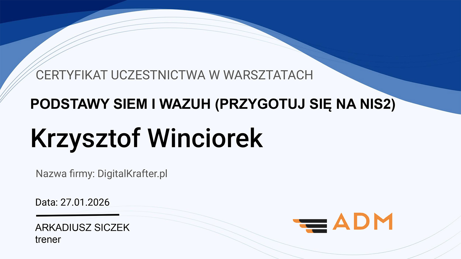 Podstawy SIEM i WAZUH - Certyfikat Uczestnictwa Podstawy SIEM i WAZUH - Certyfikat Uczestnictwa